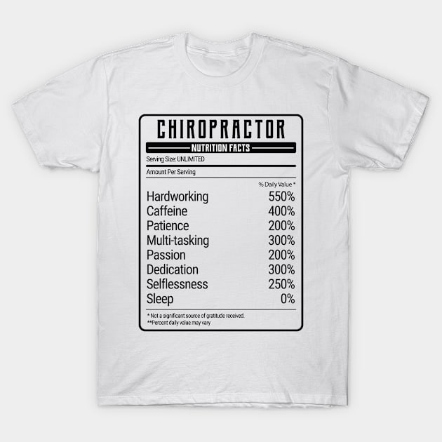 Chiropractor Nutrition Value T-Shirt by IndigoPine